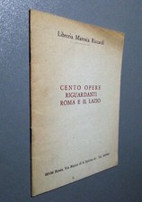 CENTO OPERE RIGUARDANTI ROMA E IL LAZIO - LIBRERIA MARESCA RICCARDI - ROMA
