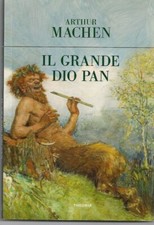 IL GRANDE DIO PAN - MACHEN -