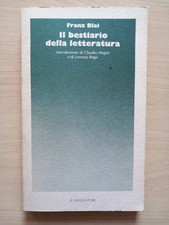 IL BESTIARIO DELLA LETTERATURA Franz Blei - Il Saggiatore 1° Edizione 1980. V1