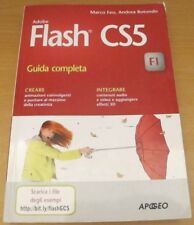 Adobe Flash CS5 - Guida completa - Marco Feo - Apogeo - PERFETTO!