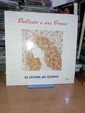 LP 33 GIRI DEDICATO A UNA DONNA LE GIOVANI ALI DORATE NUOVO (SIGILLATO)