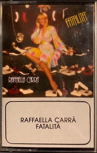 Raffaella carra fatalita - raffaella, "fatalita'"