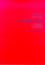 1945-2000. Il design in Italia. Design in Italy. 100 oggetti della Collezione Pe