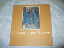UN IMPEGNO PER MANZONI OPERE