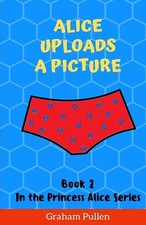 Alice Uploads a Picture: Book