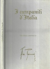 I campanili d' Italia. . Aldo Raimondi. 1967. IED.