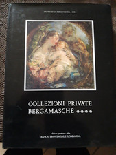 COLLEZIONI PRIVATE BERGAMASCHE