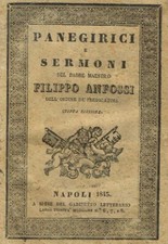 PANEGIRICI E SERMONI. . FILIPPO ANFOSSI. 1845. VED.