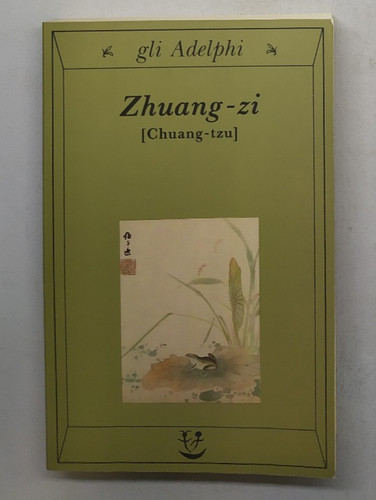 Zhuang chuang tzu - di, chuang-tzu