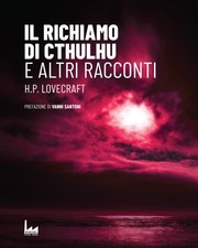 Il richiamo di Cthulhu. E altri racconti - [Urban Apnea]