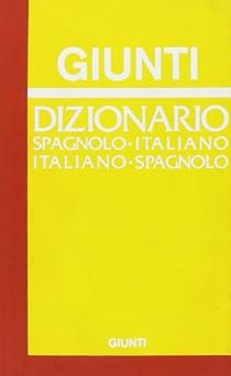 Dizionario spagnolo italiano - dizionario., spagnolo-italiano