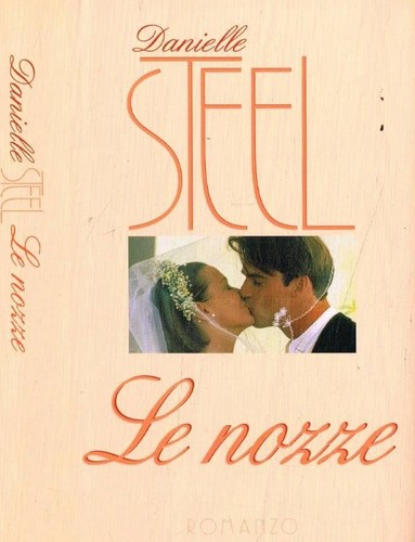 Nozze danielle steel - danielle,