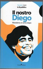 Nostro diego maradona - maradona, un
