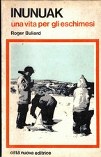 INUNUAK UNA VITA PER GLI