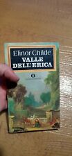 Valle dell'Erica Mondadori Childe Elinor Narrativa italiana Anna Luisa Zazo
