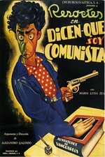 Dicen que Soy Comunista