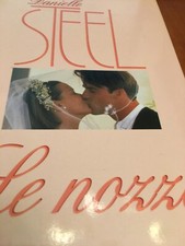 LE NOZZE - DANIELLE STEEL -