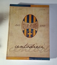 Hellas Verona Libro Centodieci - 2013 - Tavellin Padovani