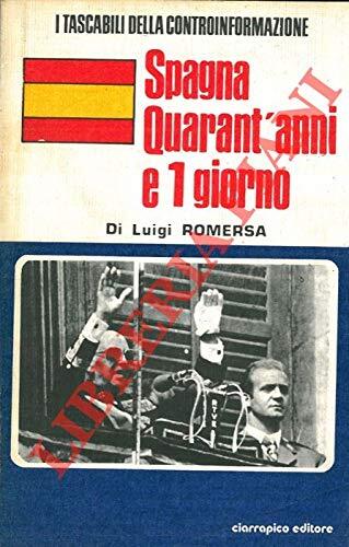 Spagna quarant anni un - e,