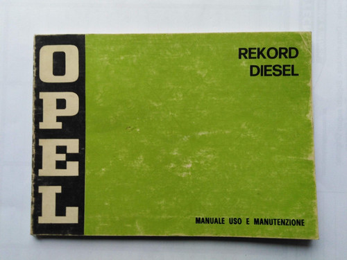 Opel rekord diesel libretto - rekord,