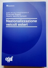 NAZIONALIZZAZIONE VEICOLI ESTERI - Egaf Edizioni