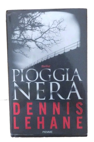 Pioggia nera dennis lehane - nera,