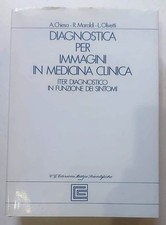 Chiesa Maroldi Olivetti DIAGNOSTICA PER IMMAGINI IN MEDICINA CLINICA Ottimo A5