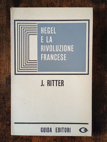 Hegel rivoluzione - la,