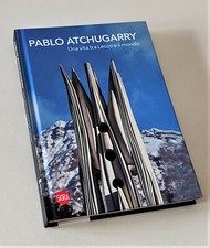 PABLO ATCHUGARRY. UNA VITA TRA LECCO E IL MONDO Opere 1978-2023. SKIRA 2023