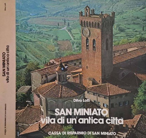 San miniato vita antica - san, un'antica