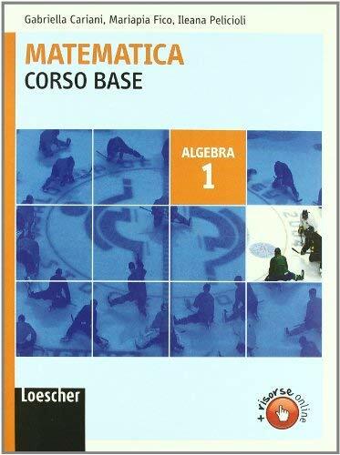 Matematica corso base - matematica.,