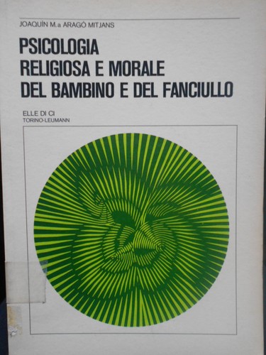Psicologia religiosa morale - psicologia,