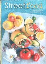 STREET FOOD. DALLA STRADA ALLA TUA CUCINA