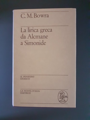 Bowra la lirica greca - la,