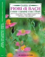 Guida ai fiori di Bach. Come