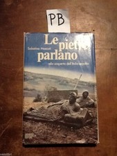 LE PIETRE PARLANO - MOSCATI - MONDADORI - PRIMA EDIZIONE 1976