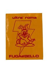 ADESIVO STICKER ULTRAS AS ROMA CUCS ULTRÀ FUGA É BELLO VINTAGE ORIGINALE