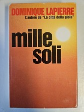 MILLE SOLI - DOMINIQUE LAPIERRE - MONDADORI 1997