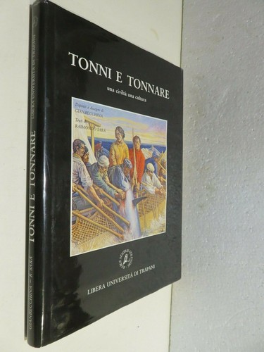 Tonni tonnare una civiltà - e,