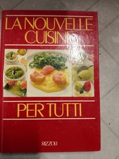 LA NOUVELLE CUISINE PER TUTTI
