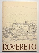 U. Tomazzoni, G. Tiella e R. Iras Baldessari - Rovereto - ed. 1981