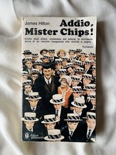James Hilton, ADDIO, MISTER CHIPS!, Oscar Mondadori, Milano 1970