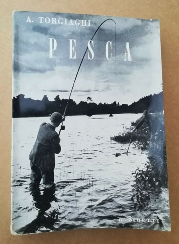 Pesca torgiaghi 1963 zibetti - torgiaghi,