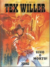 TEX WILLER : Vivo o morto! volume cartonato anno 2023