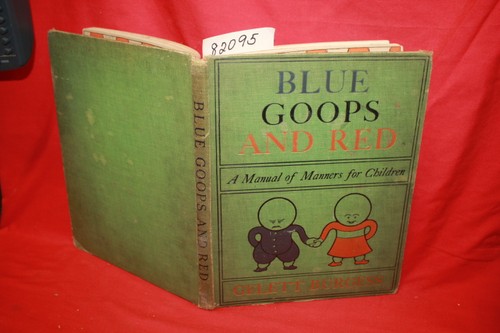 Burgess gelett blue - burgess,, and