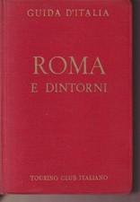 Guida d`Italia - Roma e