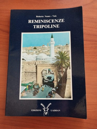 Reminiscenze tripoline - reminiscenze,