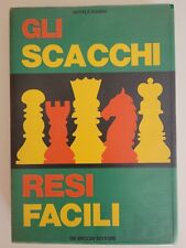 Gli scacchi resi facili -
