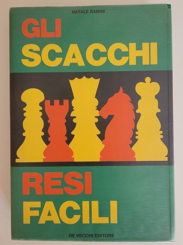 Gli scacchi resi facili - ,