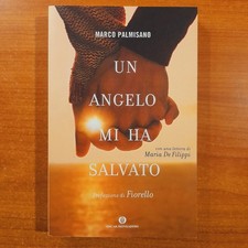 Un angelo mi ha salvato - Marco Palmisano - Oscar Mondadori